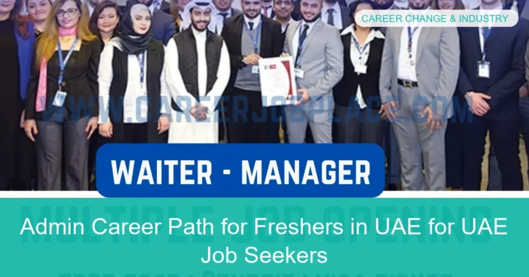 Complete visual guide to Admin Career Path for Freshers in UAE for UAE Job Seekers