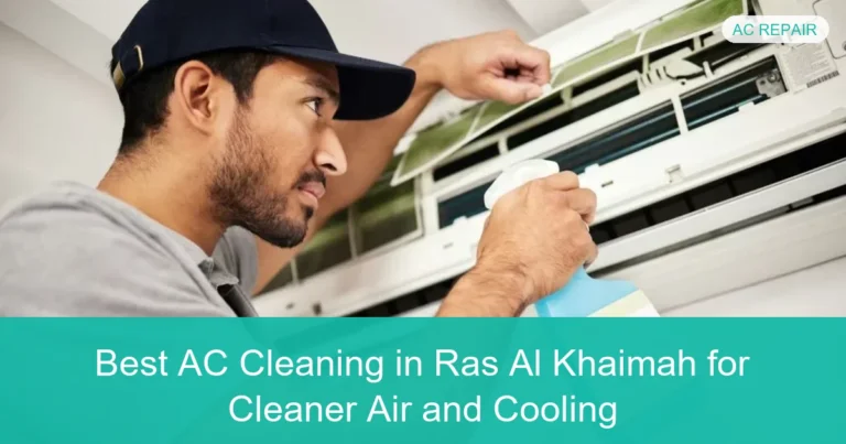 Complete visual guide to Best AC Cleaning in Ras Al Khaimah for Cleaner Air and Cooling