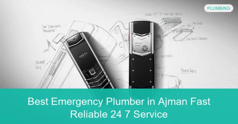 Complete visual guide to Best Emergency Plumber in Ajman Fast Reliable 24 7 Service