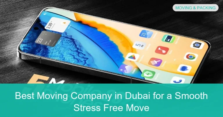 Complete visual guide to Best Moving Company in Dubai for a Smooth Stress Free Move