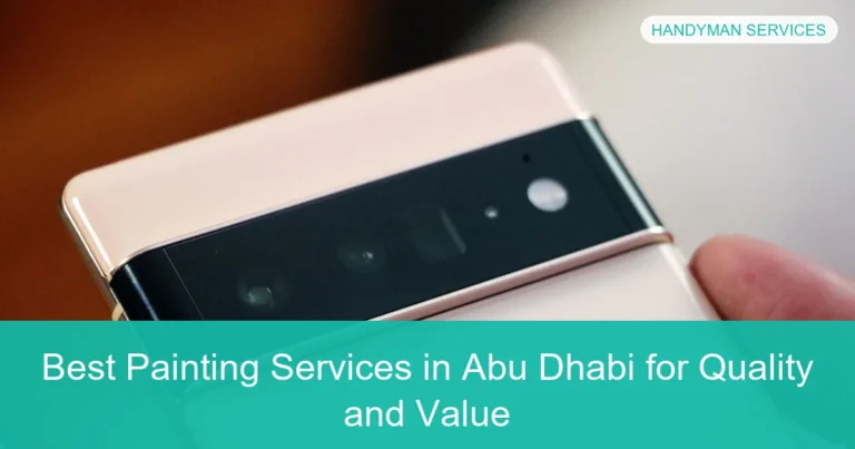 Complete visual guide to Best Painting Services in Abu Dhabi for Quality and Value