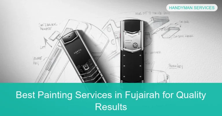 Complete visual guide to Best Painting Services in Fujairah for Quality Results