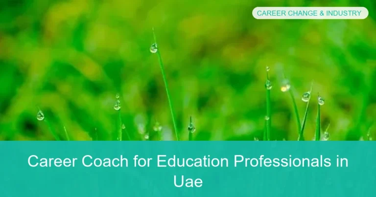 Complete visual guide to Career Coach for Education Professionals in Uae