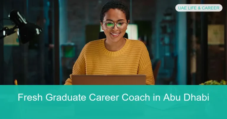 Complete visual guide to Fresh Graduate Career Coach in Abu Dhabi