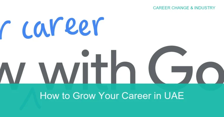 Complete visual guide to How to Grow Your Career in UAE