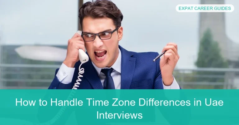 Complete visual guide to How to Handle Time Zone Differences in Uae Interviews