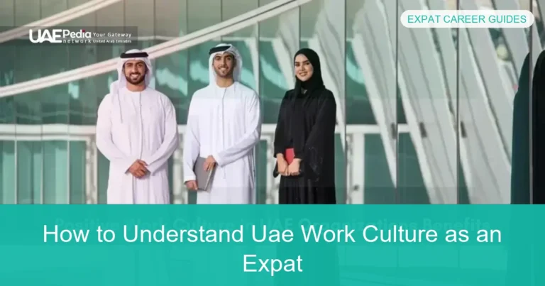 Complete visual guide to How to Understand Uae Work Culture as an Expat