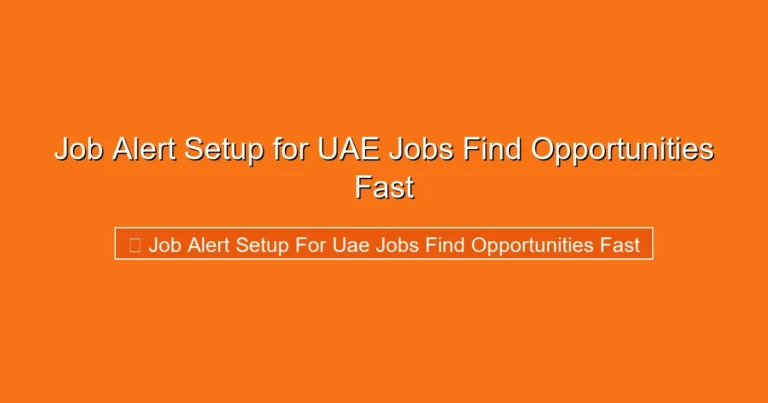 Complete visual guide to Job Alert Setup for UAE Jobs Find Opportunities Fast