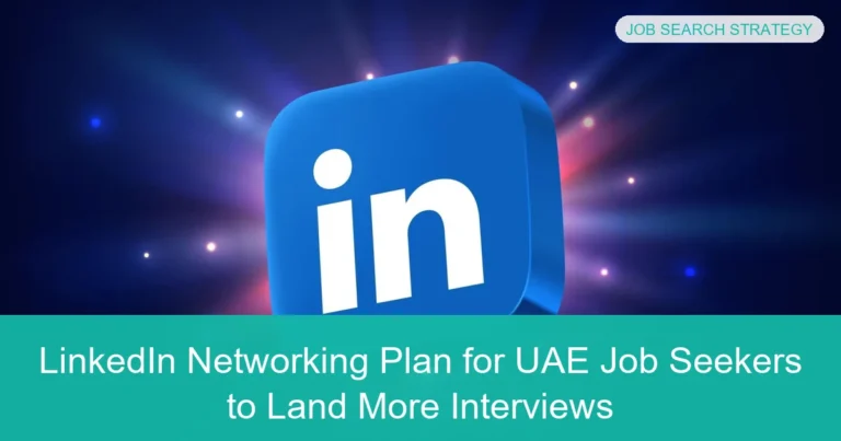 Complete visual guide to LinkedIn Networking Plan for UAE Job Seekers to Land More Interviews