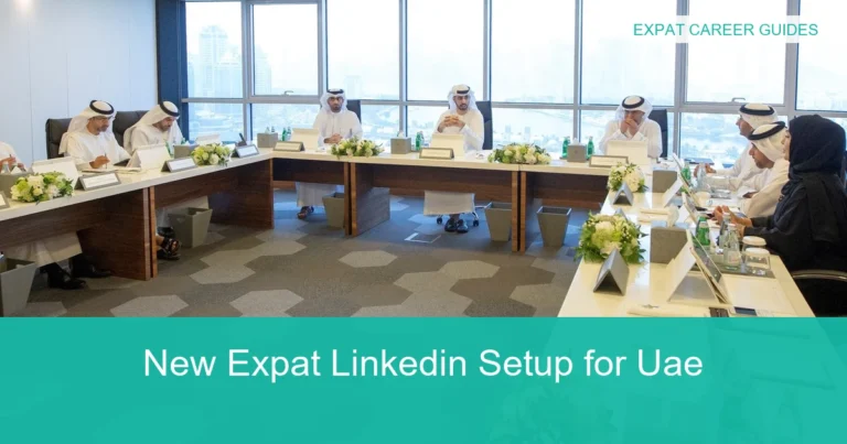 Complete visual guide to New Expat Linkedin Setup for Uae