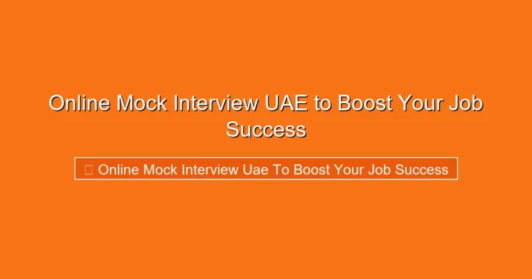 Complete visual guide to Online Mock Interview UAE to Boost Your Job Success