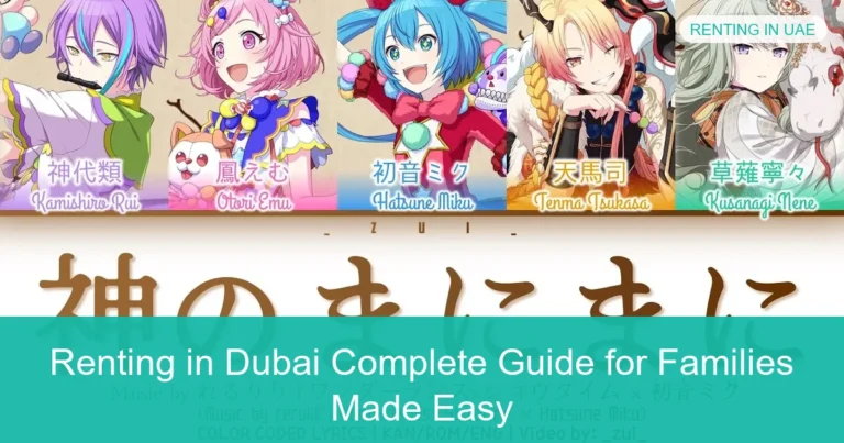 Complete visual guide to Renting in Dubai Complete Guide for Families Made Easy