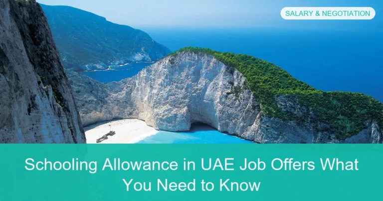 Complete visual guide to Schooling Allowance in UAE Job Offers What You Need to Know