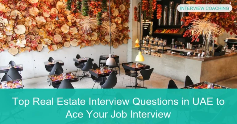 Complete visual guide to Top Real Estate Interview Questions in UAE to Ace Your Job Interview
