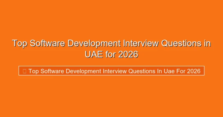 Complete visual guide to Top Software Development Interview Questions in UAE for 2026