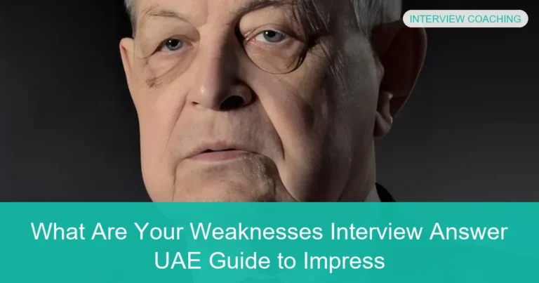 Complete visual guide to What Are Your Weaknesses Interview Answer UAE Guide to Impress