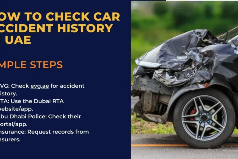How to Check Accident History of a Car in UAE for Safe in the UAE