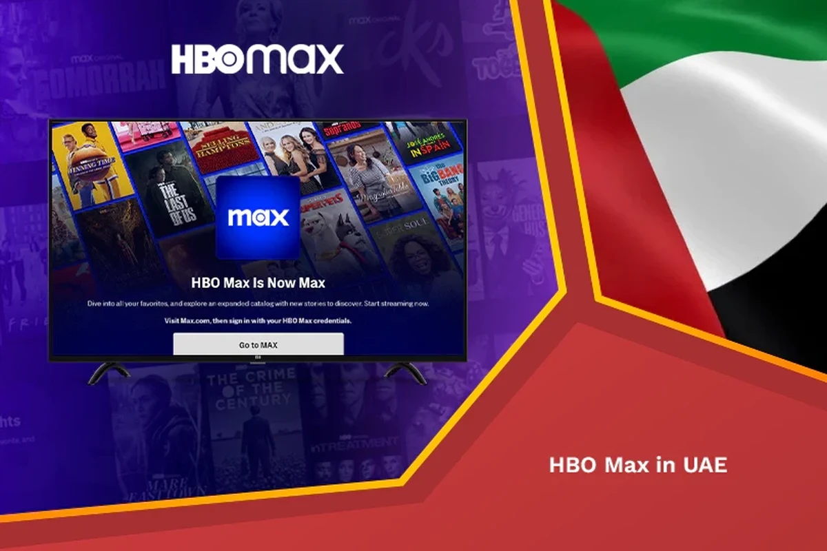 Does Hbo Max Work in UAE Unlock Your Favorite Shows Now in the UAE