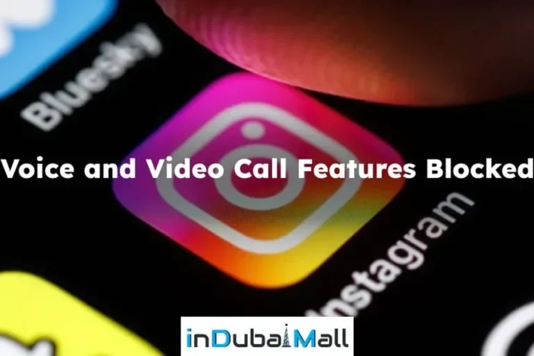 Does Instagram Voice Call Work in UAE Find Out the Truth Now in the UAE