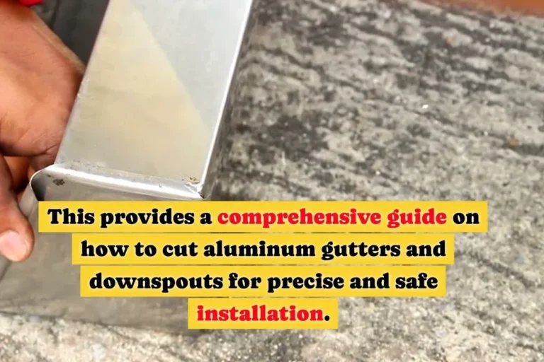 How Do You Cut Aluminum Downspouts for a Perfect Fit Every